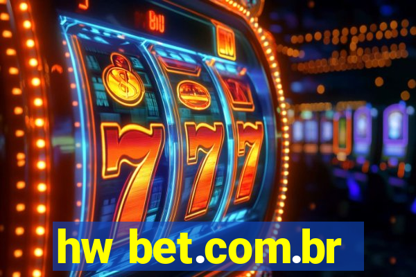 hw bet.com.br